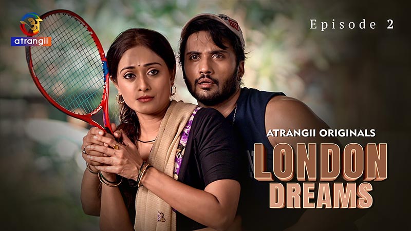 London Dreams | Season 01 | Episode 02